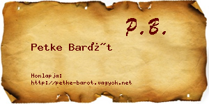 Petke Barót névjegykártya